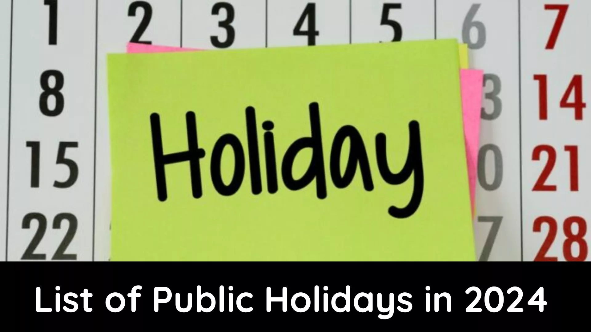 Government has released List of Public Holidays in 2024, Check month wise holidays here