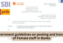 Government guidelines on posting and transfer of Female staff in Banks