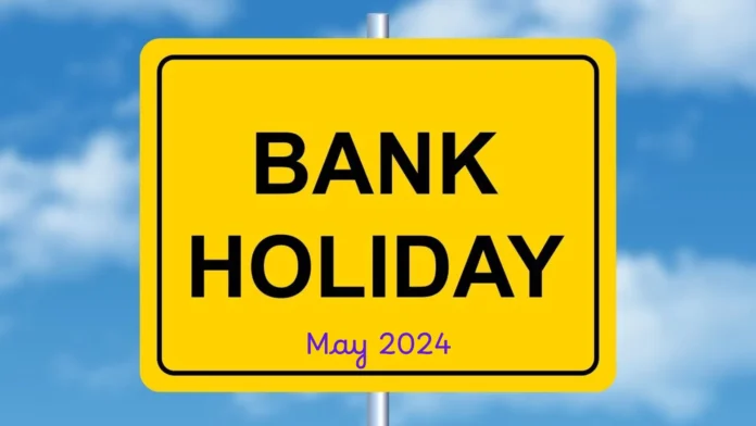 Bank Holidays List May 2024, Check state wise holidays