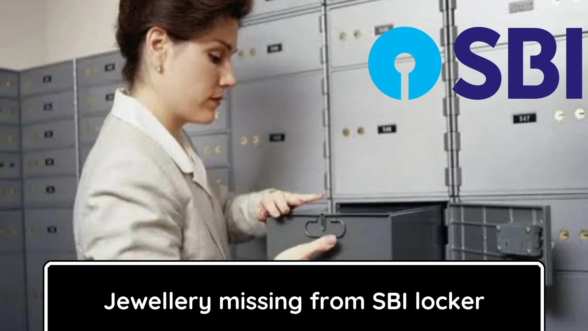 Jewellery missing from locker in SBI Ajmer Branch