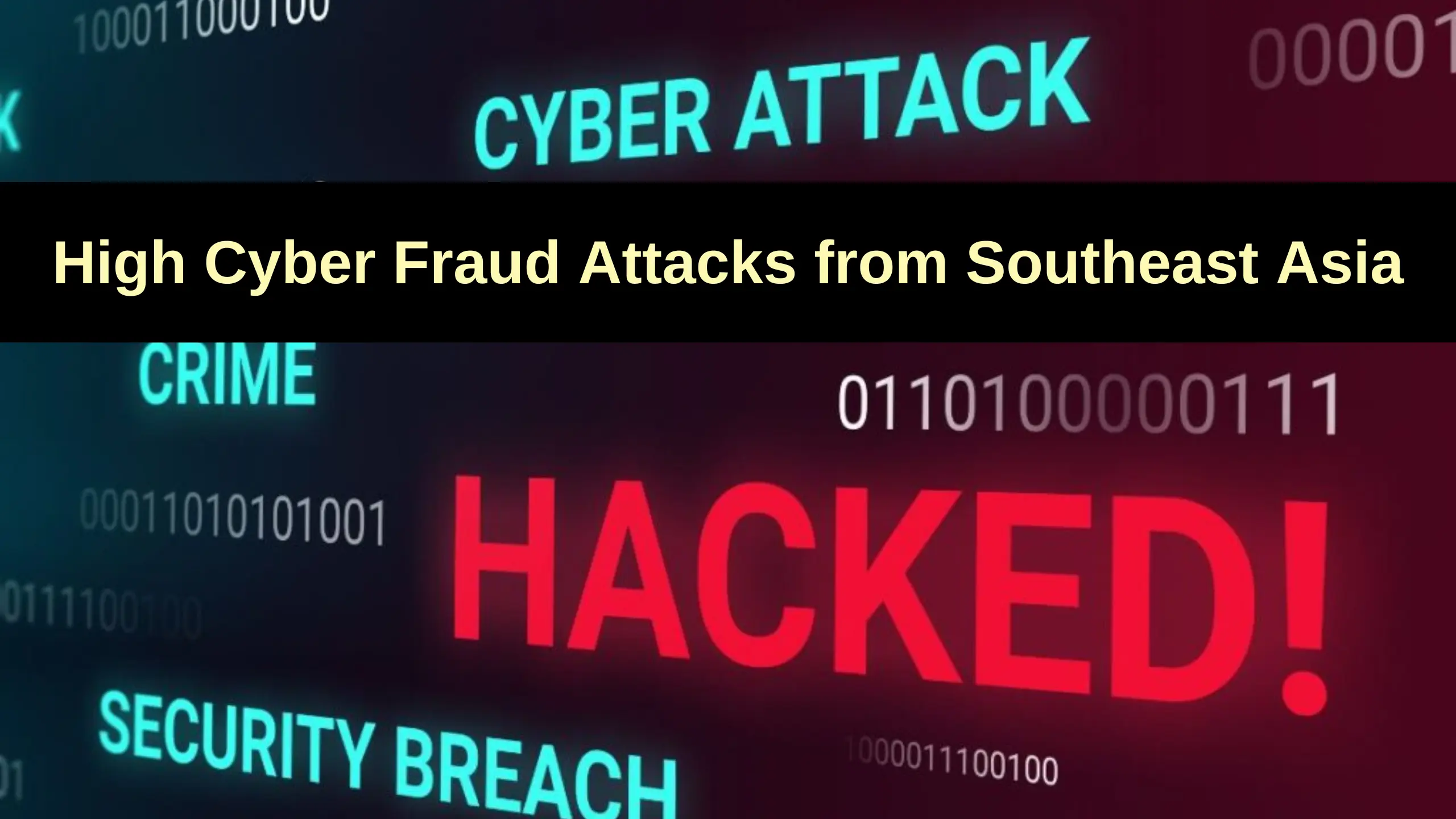 India Faces high Cyber Fraud Attacks from Southeast Asia, Over 6 lac complaints filed this year