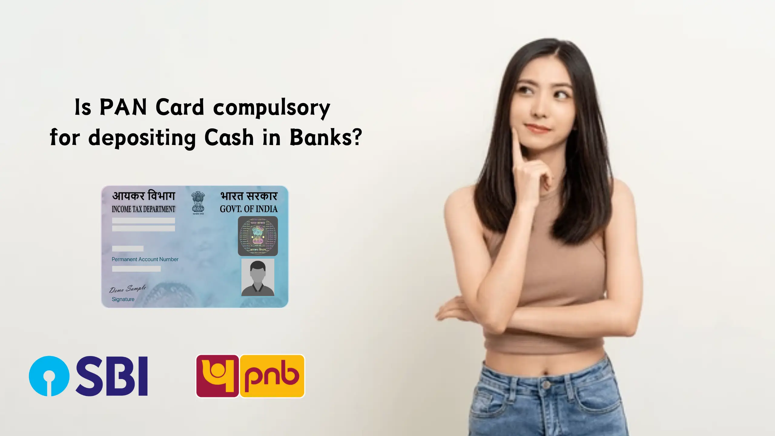 Is PAN Card compulsory for depositing Cash in Banks