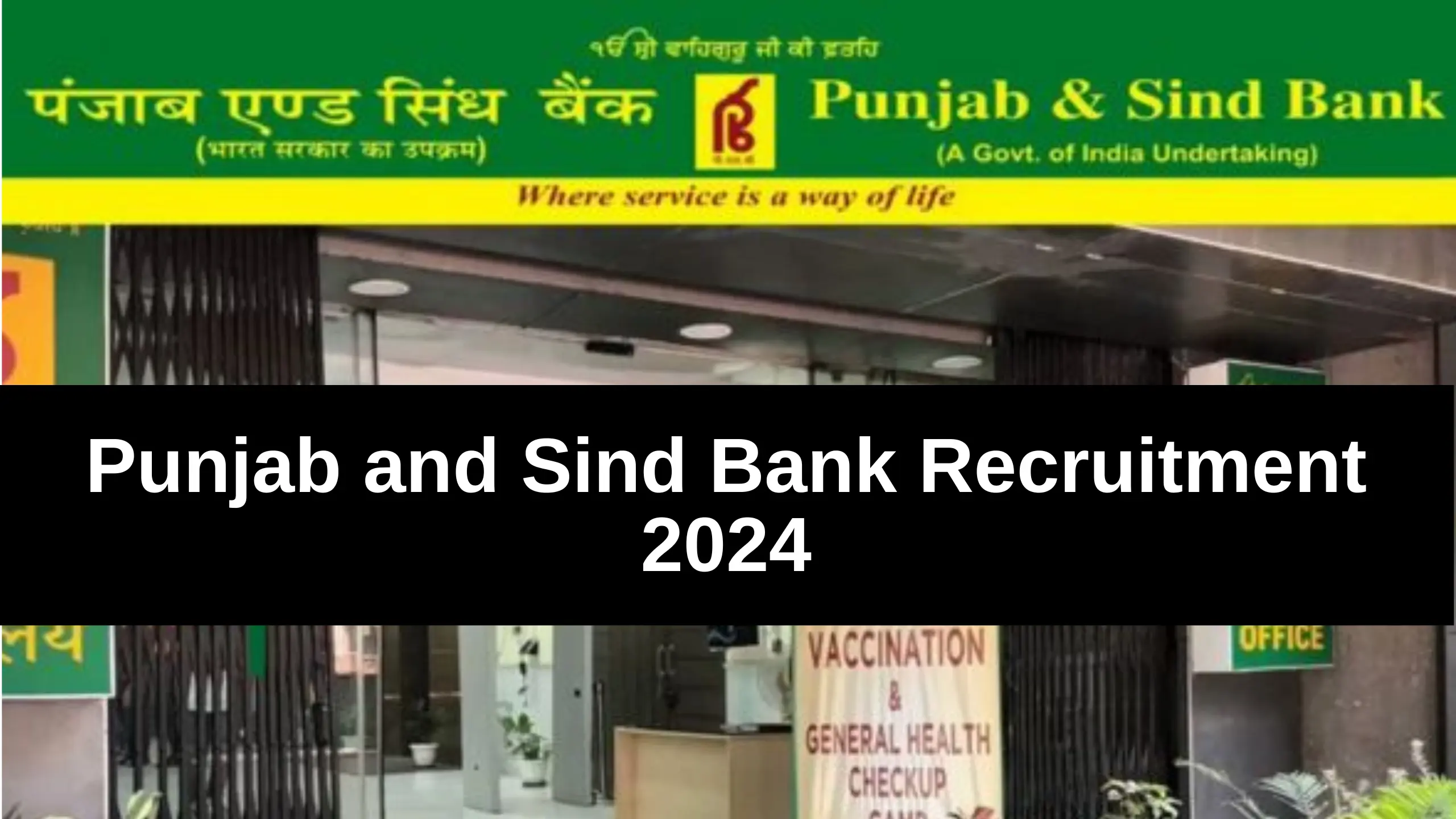 Punjab and Sind Bank Recruitment 2024 for Retired Bank Officers, Apply Online