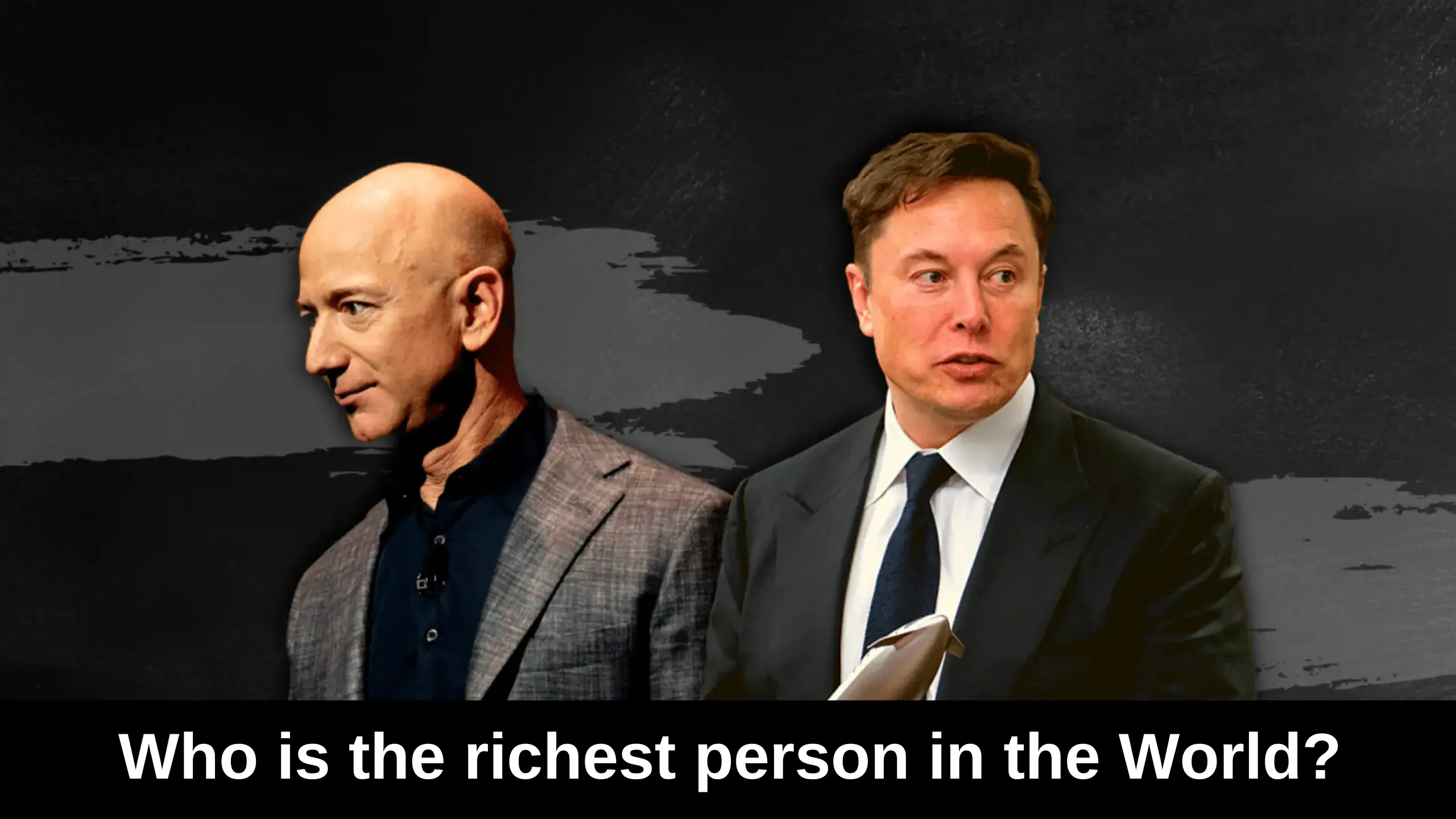 Who is the richest person in the World? Check Top 10 List [Updated]