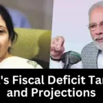 India’s Fiscal Deficit Targets and Projections