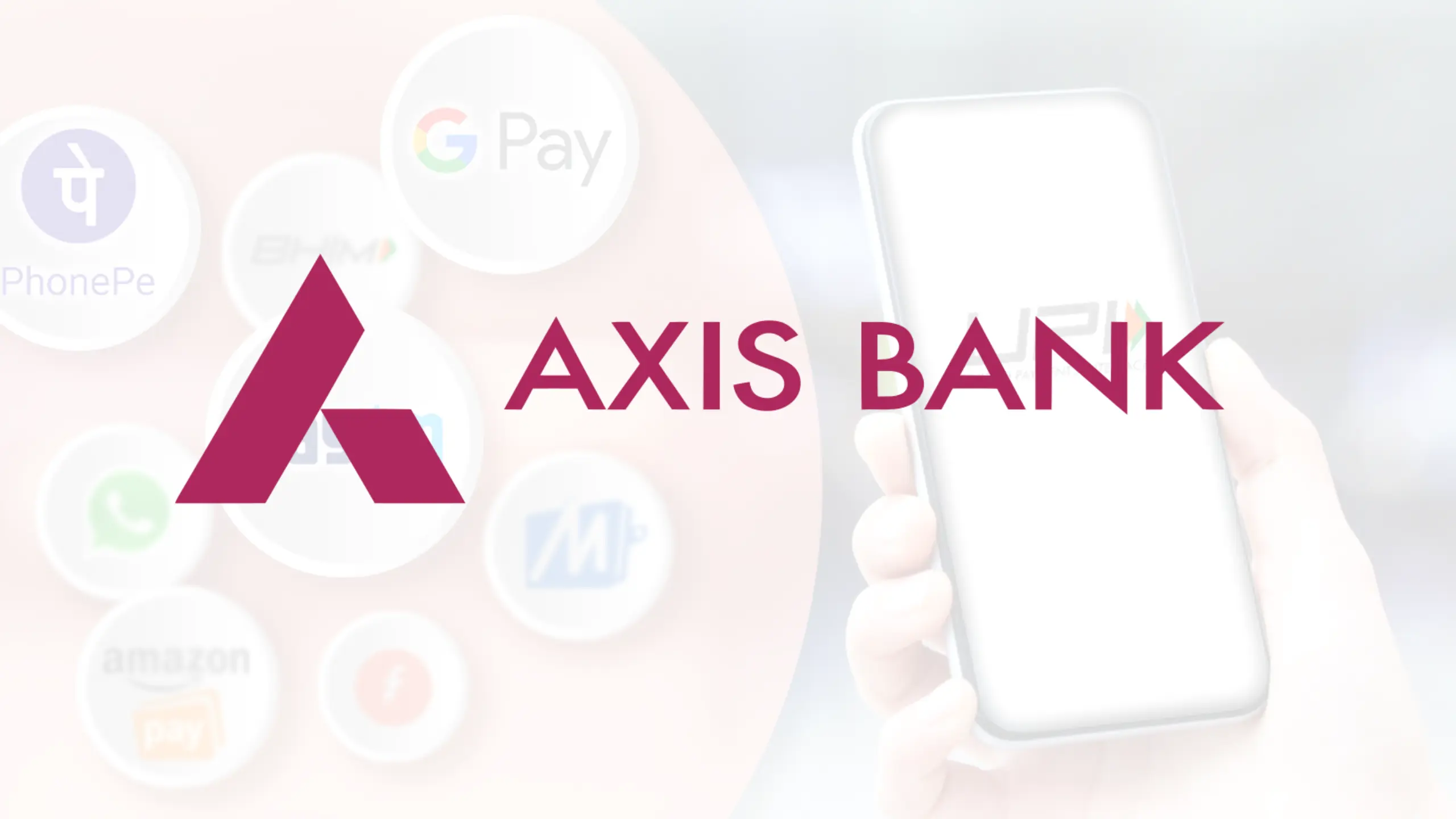 Axis Bank may soon Overtake Yes Bank as Leading UPI Payment Service Provider