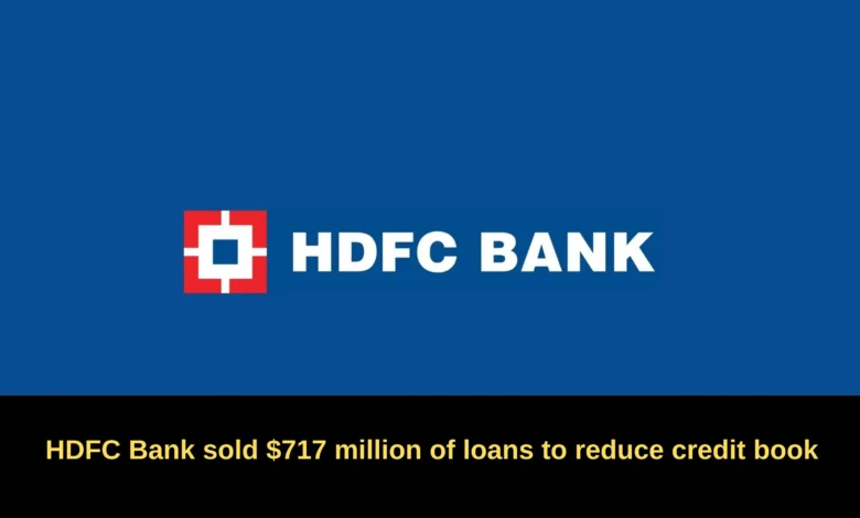 HDFC Bank sold $717 million of loans to reduce credit book