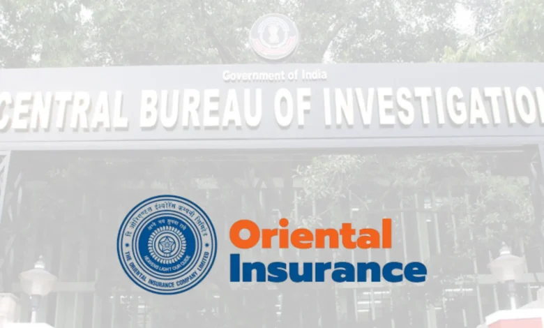 CBI starts Investigation into Massive Insurance Fraud at Oriental Insurance Company