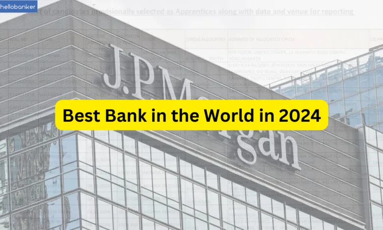 Which is the Best Bank in the World in 2024? Check List of Best Banks