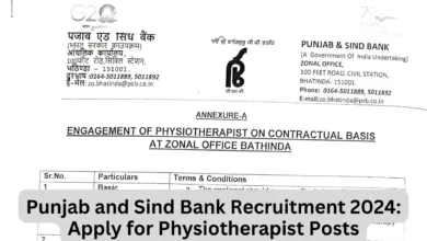 Punjab and Sind Bank Recruitment 2024: Apply for Physiotherapist Posts, Check Salary and How to Apply