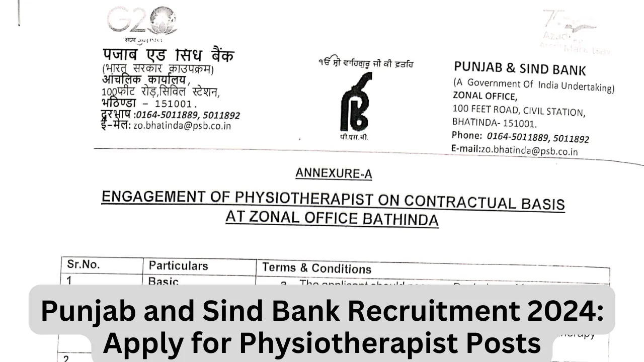 Punjab and Sind Bank Recruitment 2024: Apply for Physiotherapist Posts, Check Salary and How to Apply