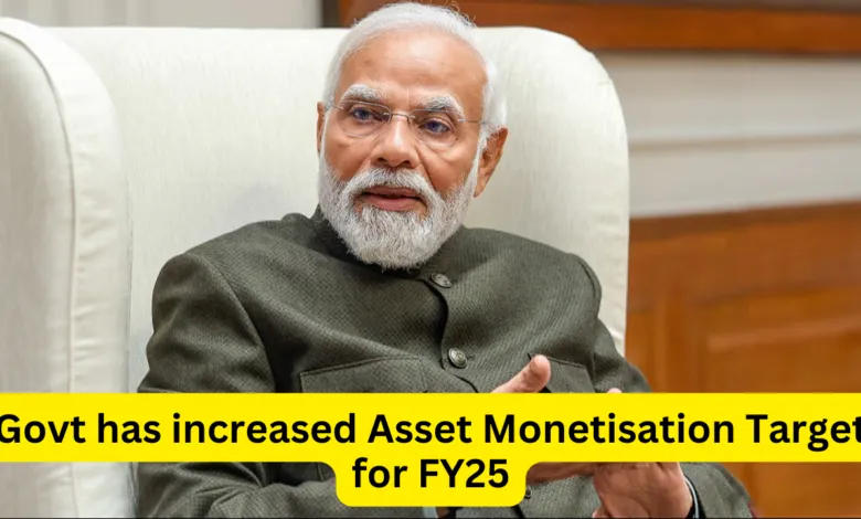 Govt has increased Asset Monetisation Target for FY25, More Privatisation in near Future