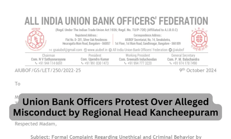 Union Bank Officers Protest Over Alleged Misconduct by Regional Head Kancheepuram