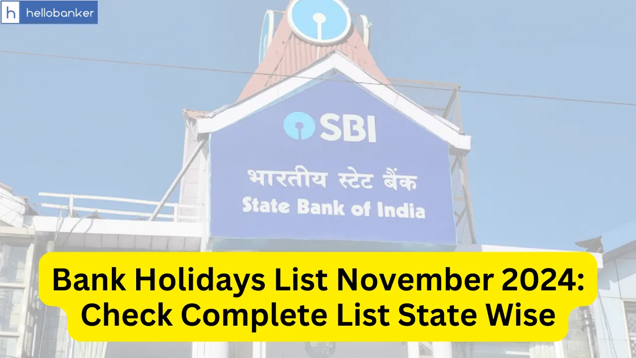 Bank Holidays November 2024, Check Complete List State Wise hellobanker