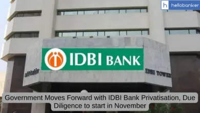 Government Moves Forward with IDBI Bank Privatisation, Due Diligence to start in November