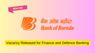 Bank of Baroda Recruitment 2024 Vacancy Released for Finance and Defence Banking, Salary upto Rs.24 Lacs