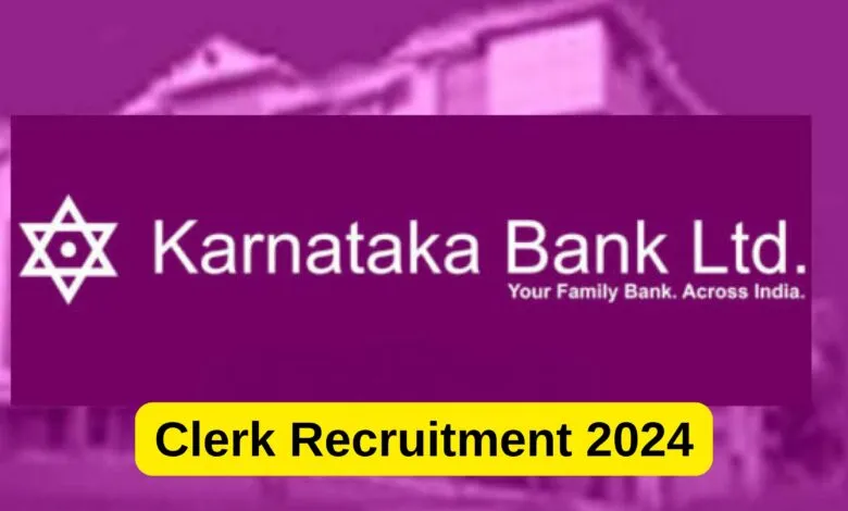 Karnataka Bank Clerk Recruitment 2024 Notification Out, Graduates can Apply Online, Salary Rs.59,000 per month