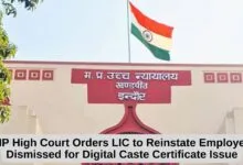 MP High Court Orders LIC to Reinstate Employee Dismissed for Digital Caste Certificate Issue