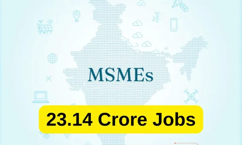 MSMEs Report 23.14 Crore Jobs, Boosting Employment Across India