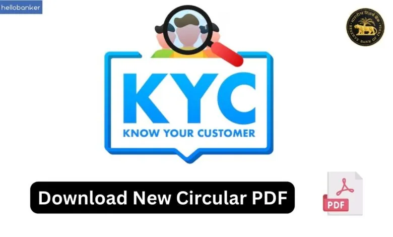 RBI has modified KYC Norms, Download New KYC Circular PDF