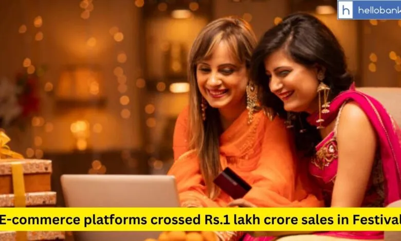 E-commerce platforms crossed Rs.1 lakh crore sales in Festival