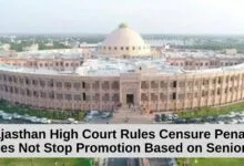 Rajasthan High Court Rules Censure Penalty Does Not Stop Promotion Based on Seniority