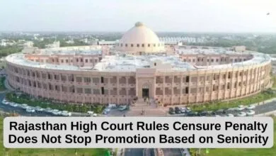 Rajasthan High Court Rules Censure Penalty Does Not Stop Promotion Based on Seniority