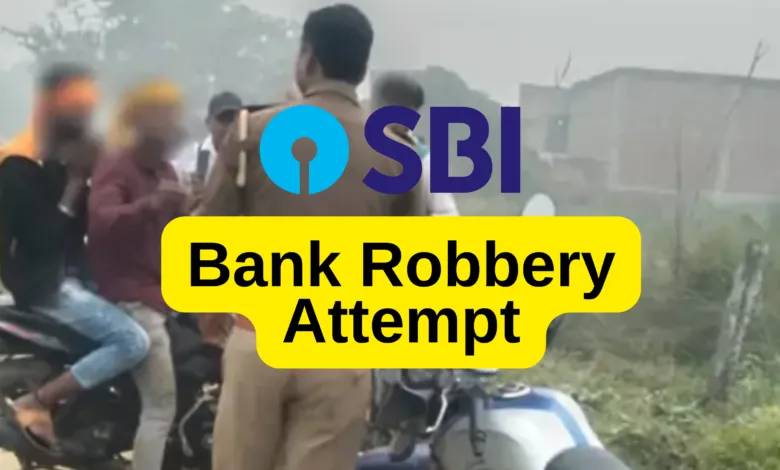 Robbery Attempt at SBI Branch in Siddharthnagar