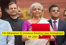 FM Sitharaman to introduce Banking Laws Amendment Bill 2024 in Lok Sabha Tomorrow