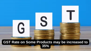 GST Rate on Some Products may be increased to 35%