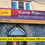 PNB Deposits and Advances increase 15% for Q3FY25