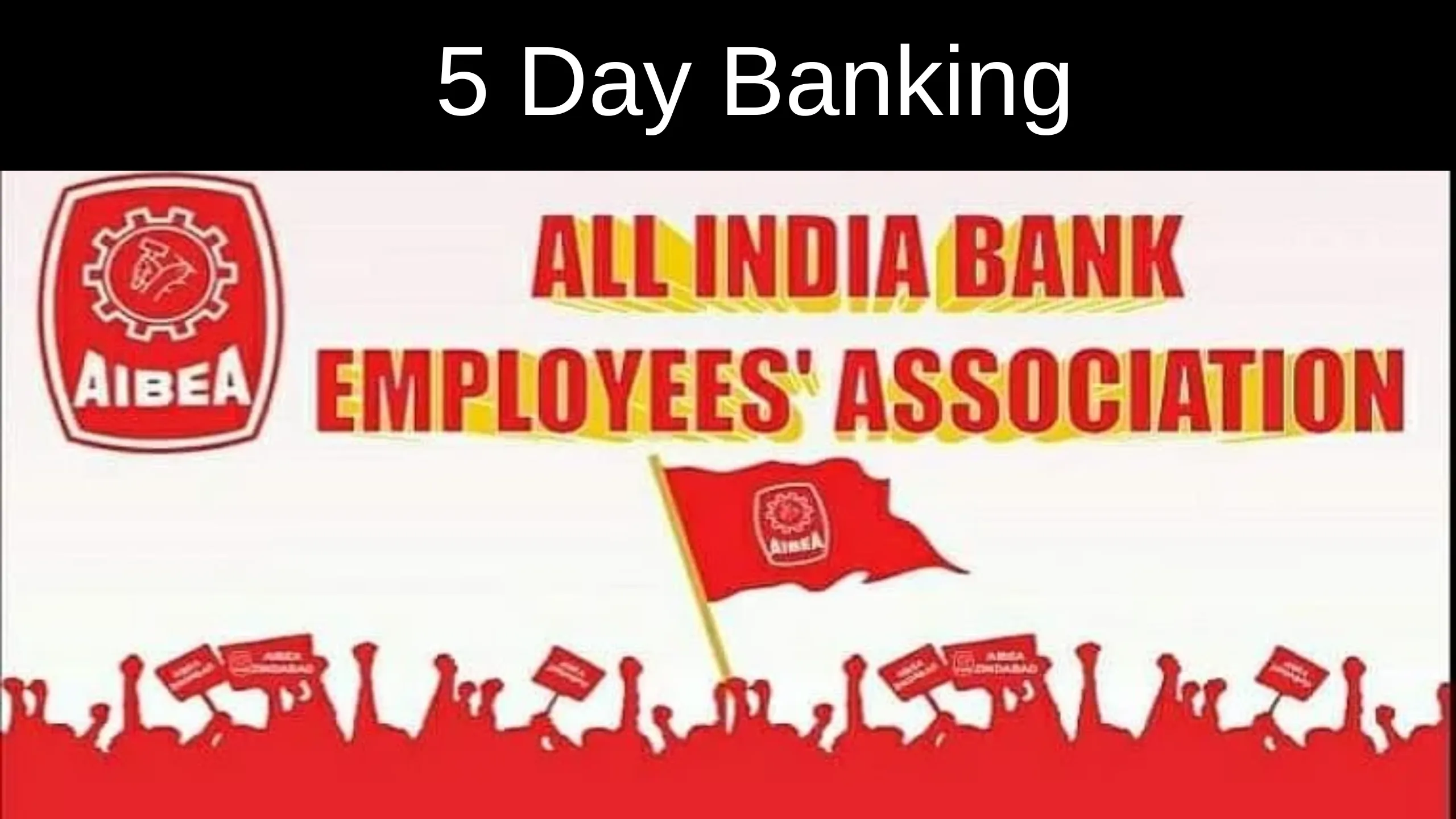 5 Day Banking AIBEA issued Clarification on 5 Day Banking, What happened in meeting?