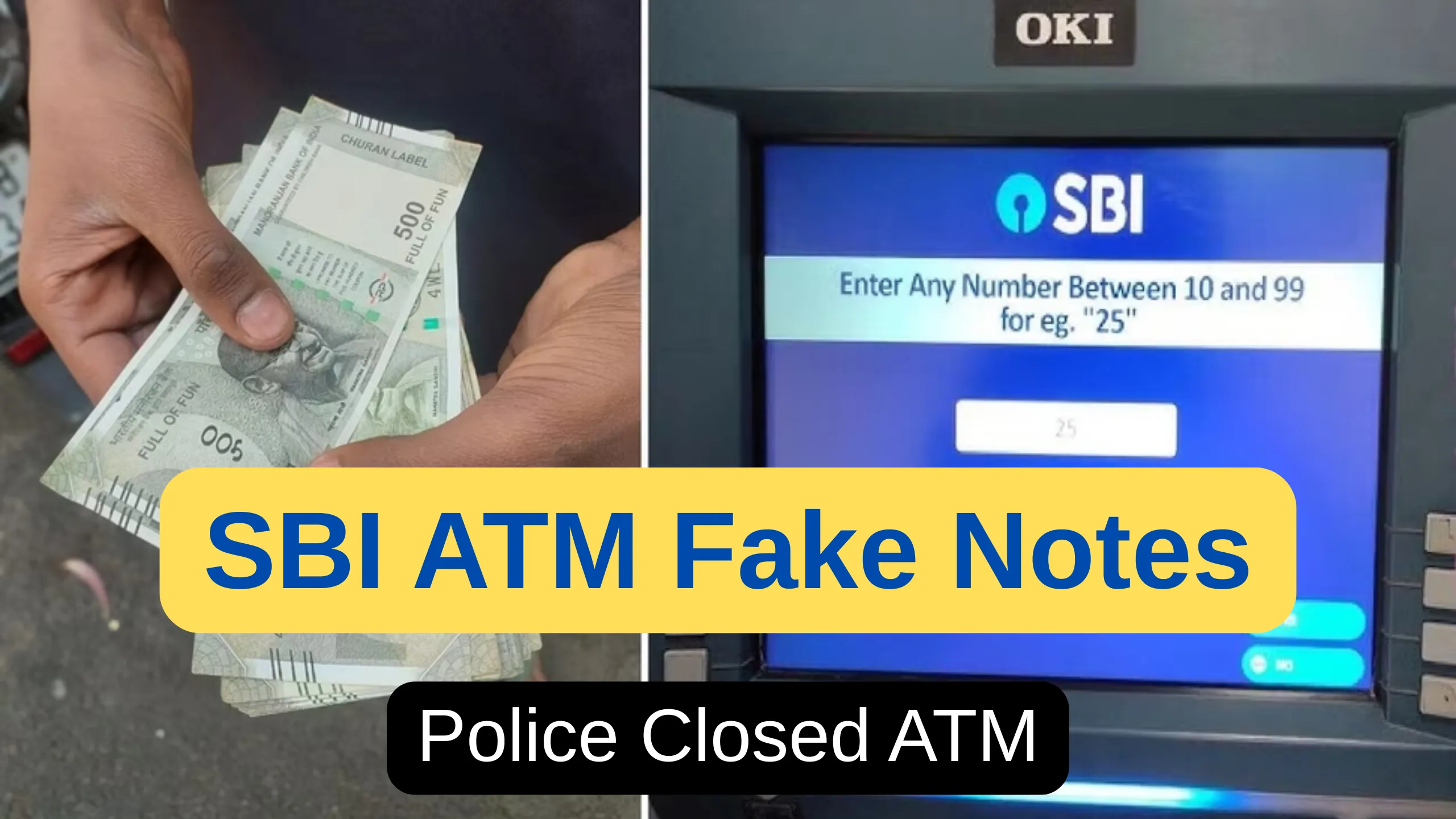 Fake Rs 500 'Churan' Notes Dispensed from SBI ATM in Shahjahanpur Uttar Pradesh
