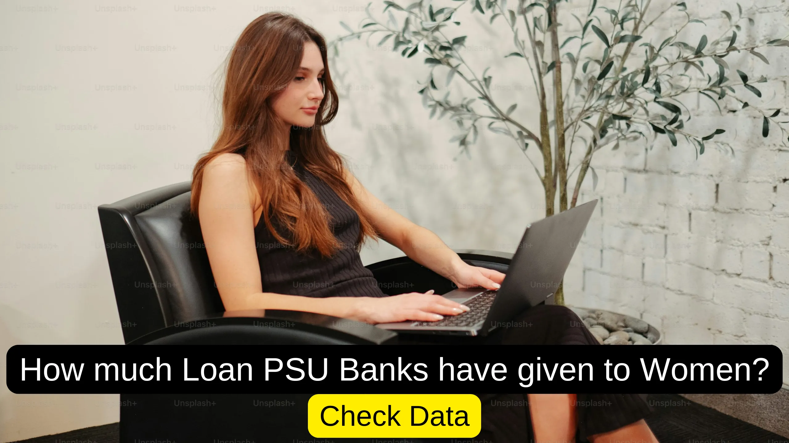 How much Loan PSU Banks have given to Women?