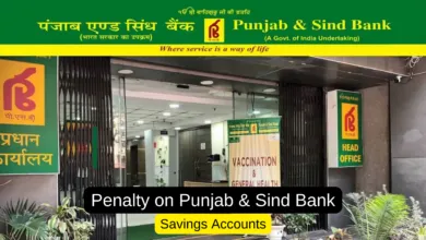 RBI imposes ₹68.20 Lakh Penalty on Punjab & Sind Bank for irregularity in Savings Accounts