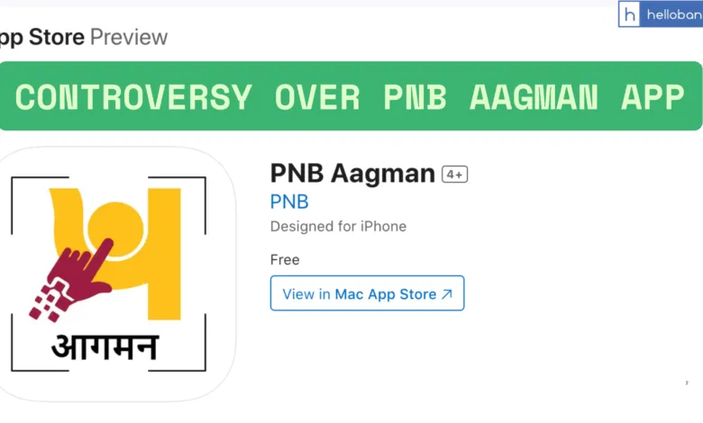 Controversy over PNB Aagman app, Is PNB trying to track its Staff?