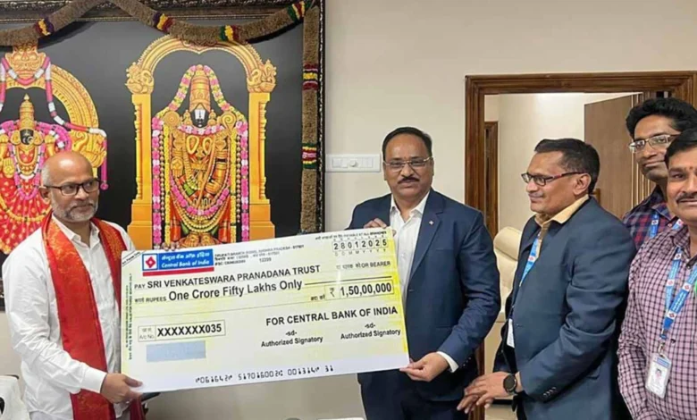 Central Bank of India Donates Rs 1.5 Crore to Sri Venkateswara Pranadana Trust for CSR Initiatives