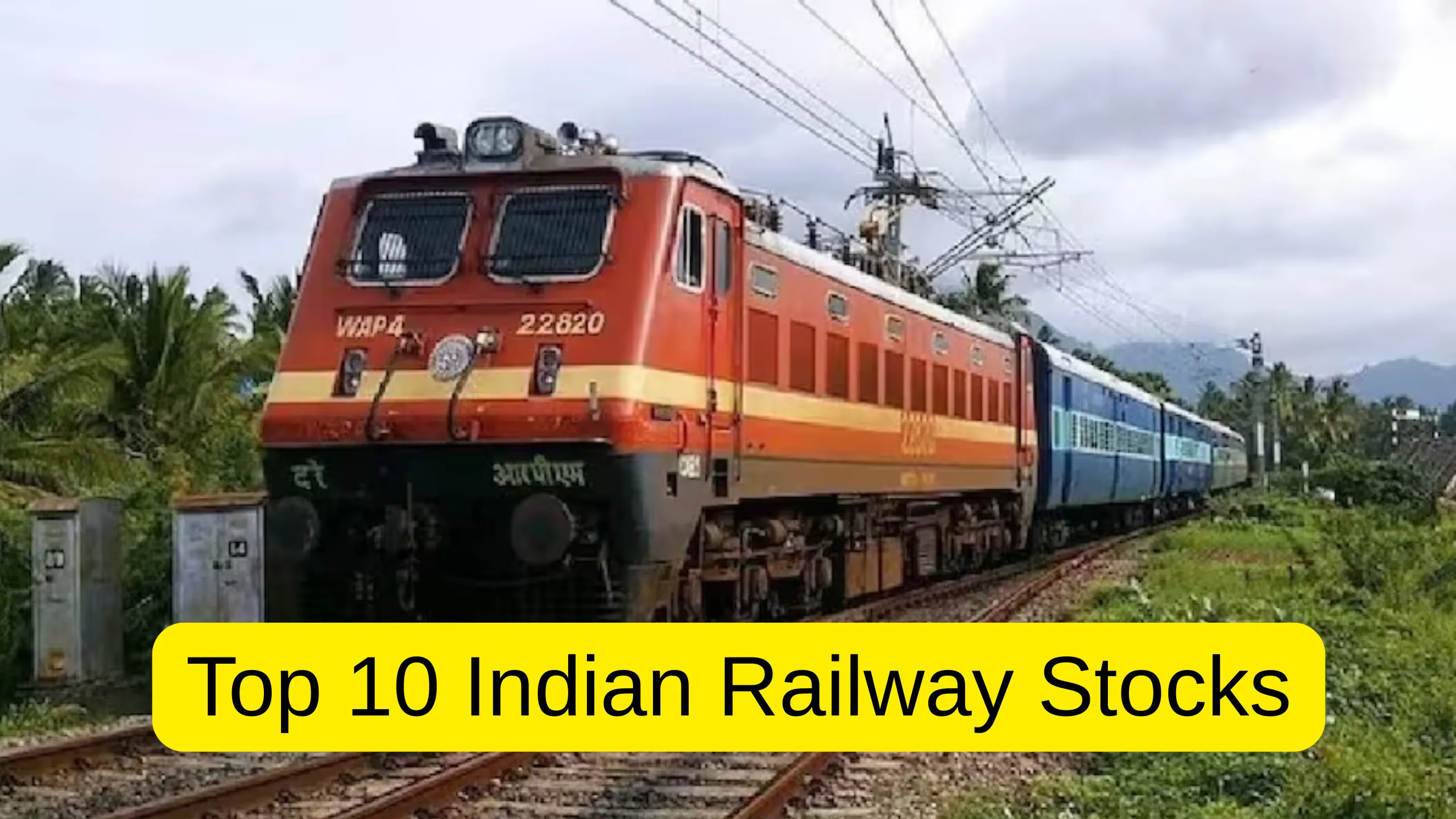 Top 10 Indian Railway Stocks