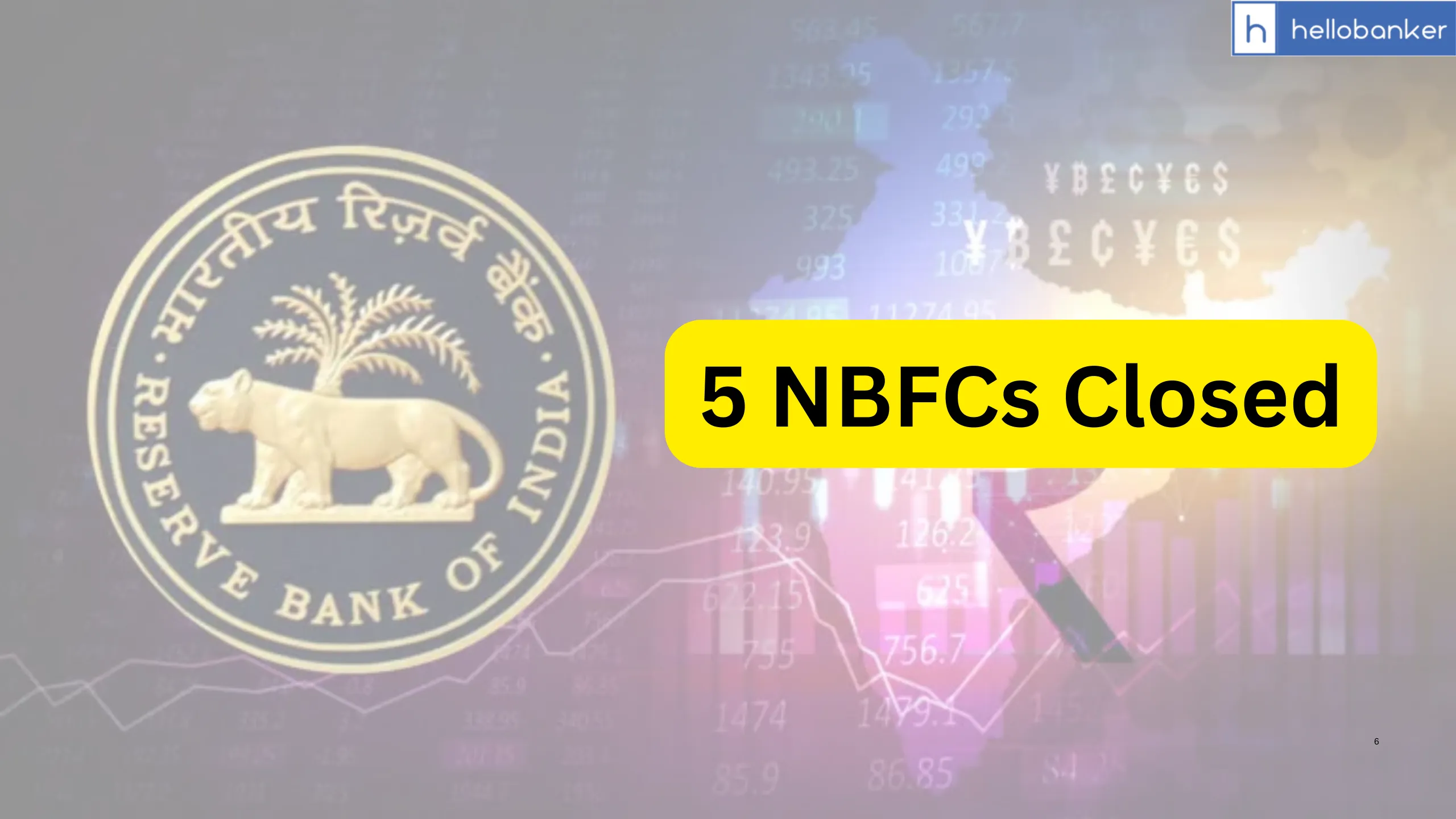 5 more NBFCs Closed in India, Check List and Details