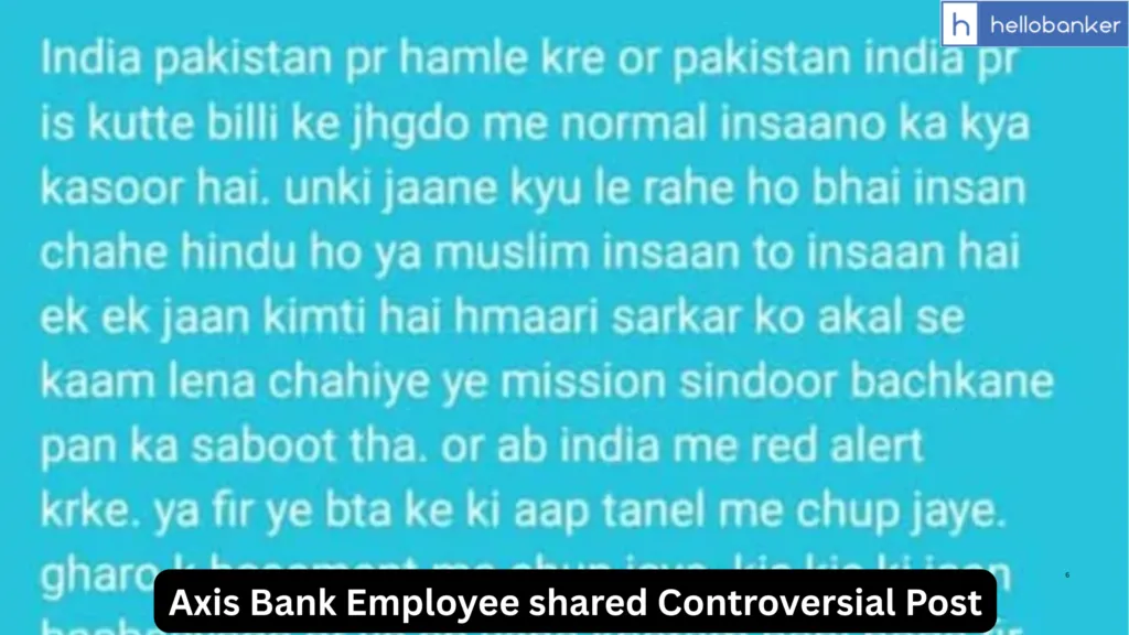 Axis Bank Employee posts Controversial message on Social Media related to Operation Sindoor, Police Takes Quick Action