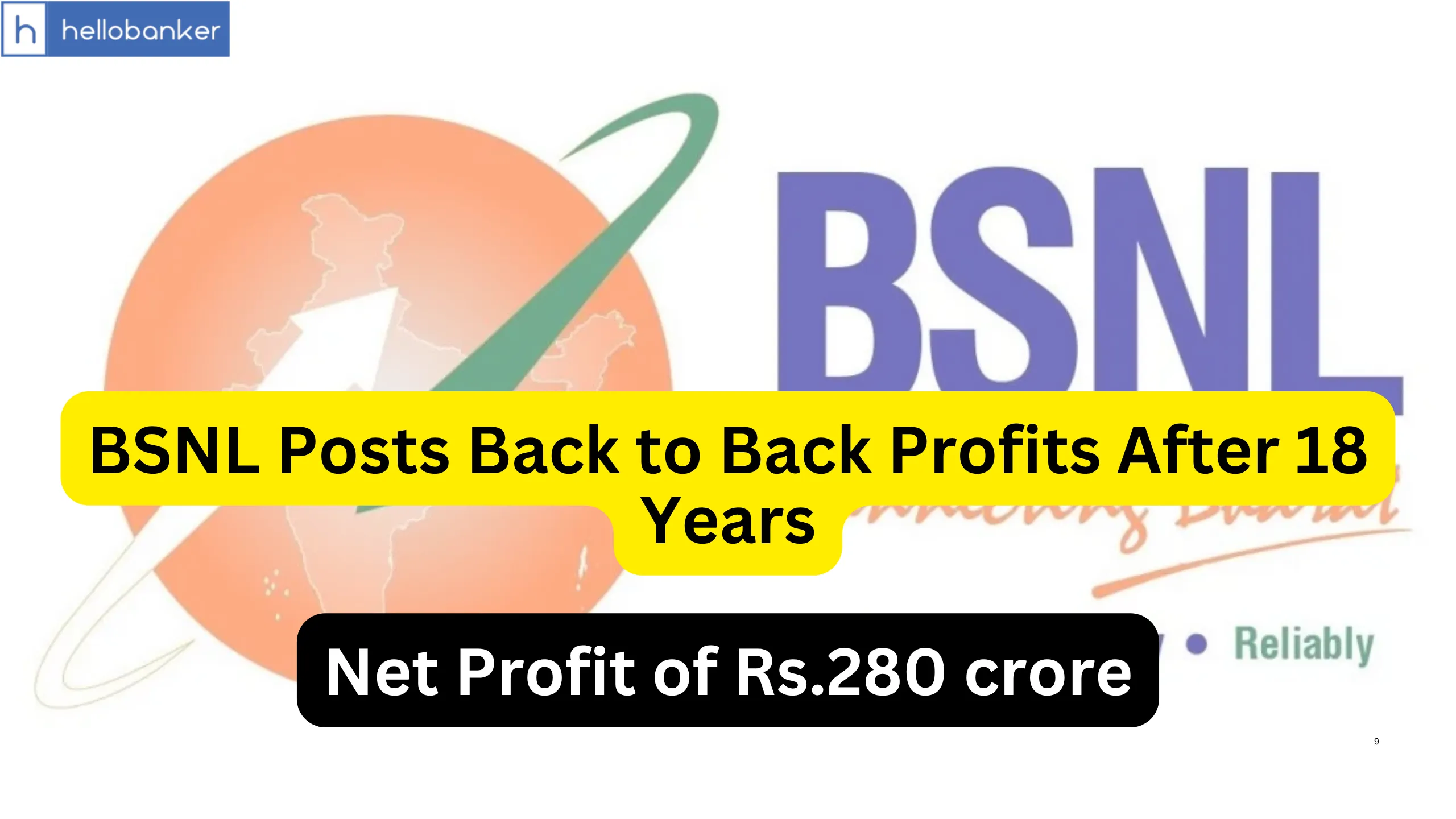 BSNL Posts Back to Back Profits After 18 Years, BSNL reported Net Profit of Rs.280 crore