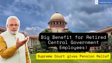 Big Benefit for Retired Central Government Employees! Supreme Court gives Pension Relief to Thousands of Employees