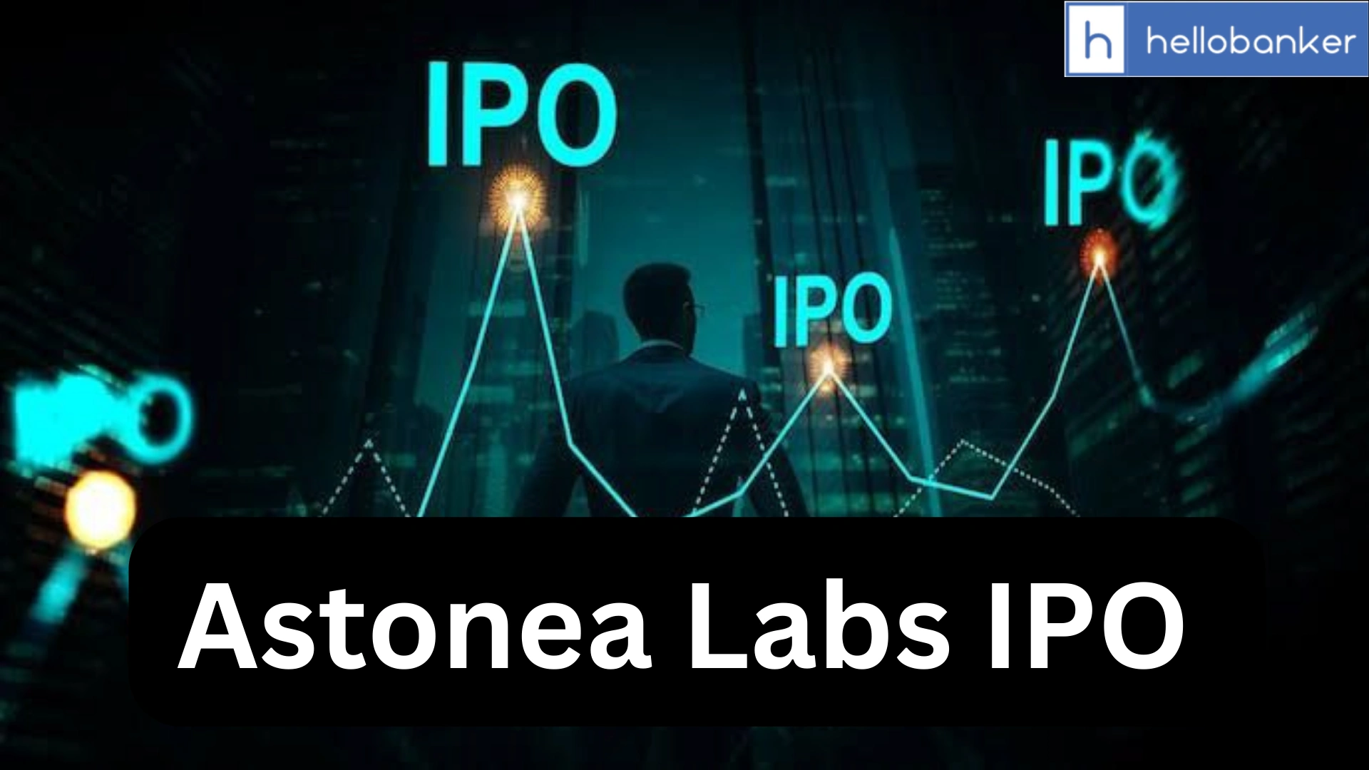 Astonea Labs IPO: Date, Price Band, Review and Allotment Details