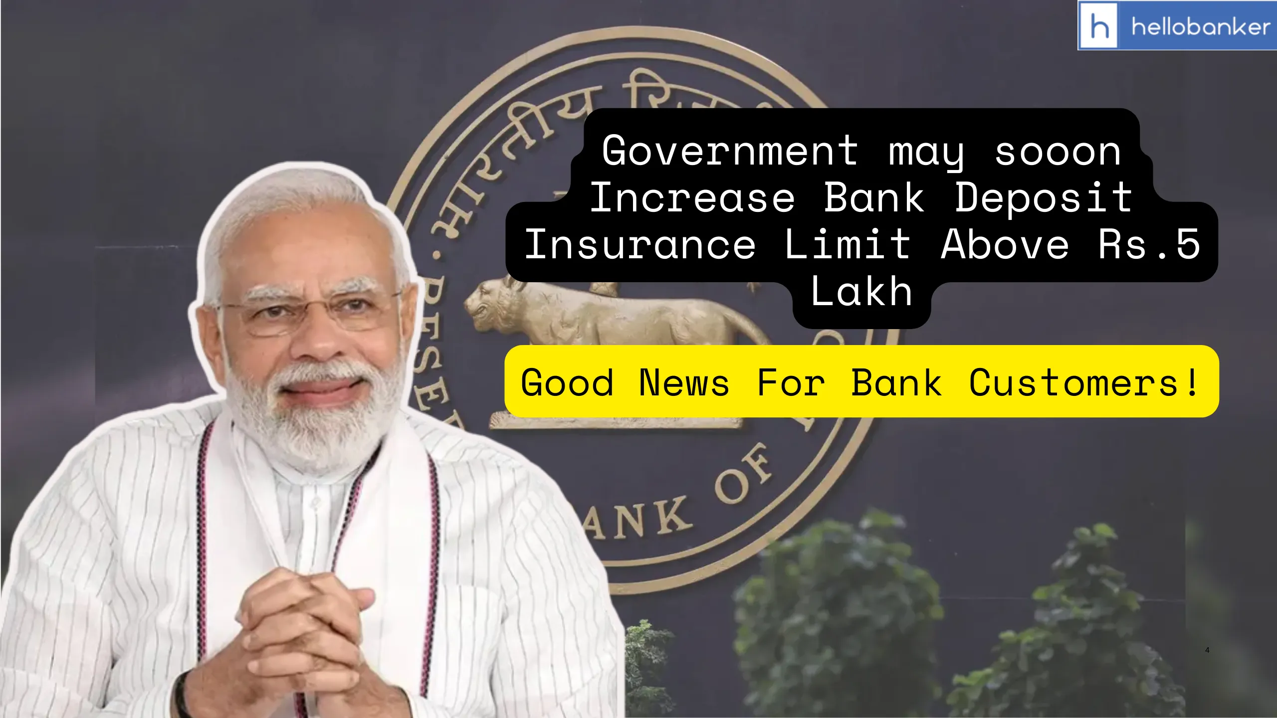 Government Likely to Increase Bank Deposit Insurance Limit Above Rs.5 Lakh Within 6 Months