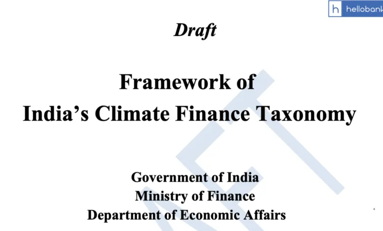 Government Seeks Public Feedback on Draft Climate Finance Taxonomy Framework