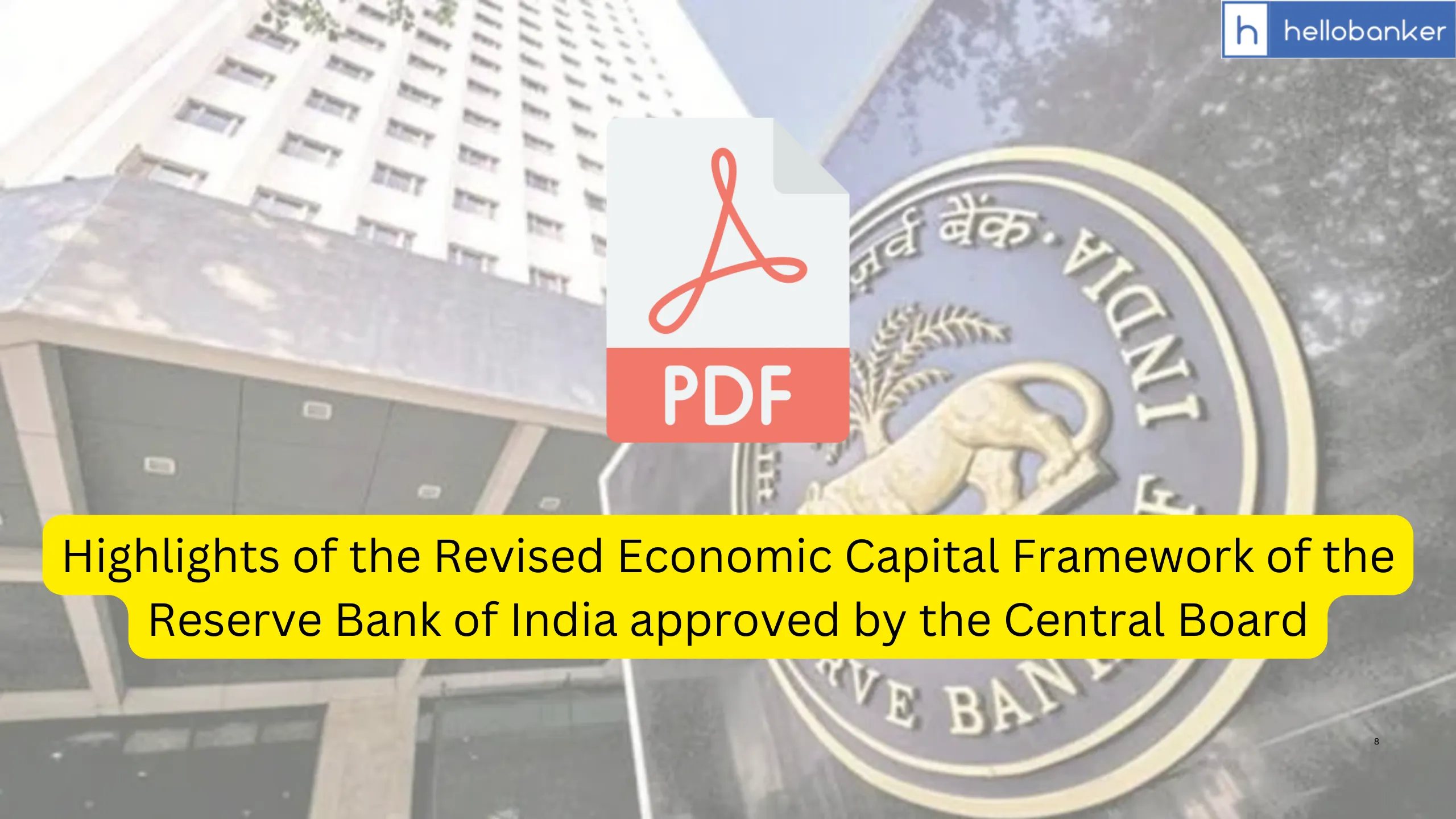 Highlights of the Revised Economic Capital Framework of the Reserve Bank of India approved by the Central Board