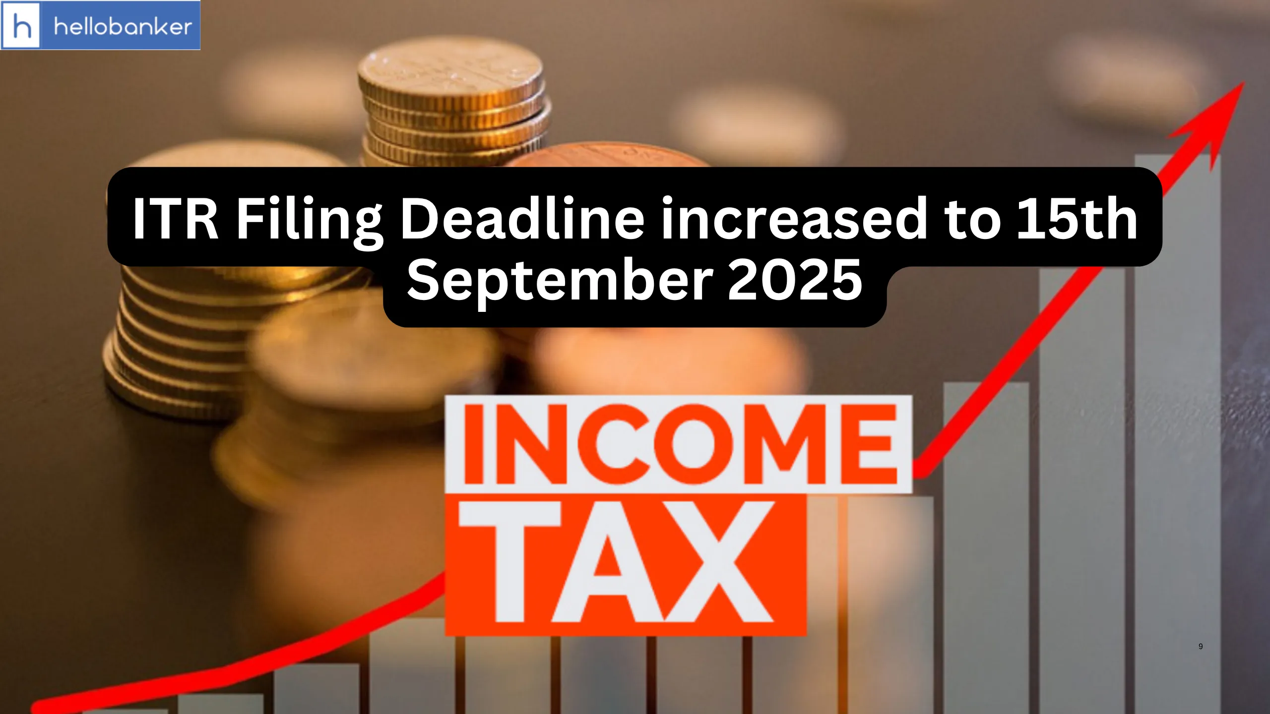 ITR Filing Deadline increased to 15th September 2025