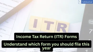 Income Tax Return (ITR) Forms, Understand which form you should file this year