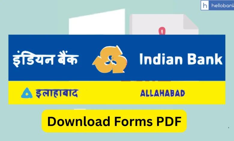 Indian Bank Forms Download PDF