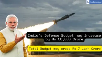India’s Defence Budget may increase by Rs.50,000 Crore, Total Budget may cross Rs.7 Lakh Crore